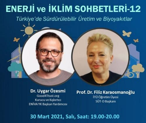 30 Mart’ta ‘Türkiye’de Sürdürülebilir Üretim ve Biyoyakıtlar’ Konuşulacak!