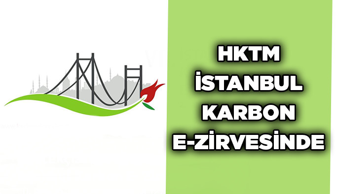 HKTM İstanbul Karbon E-Zirvesinde