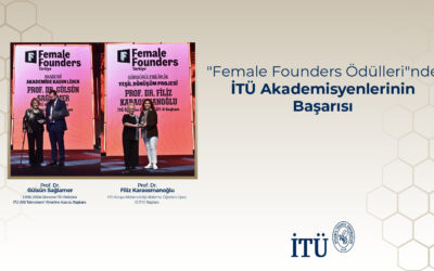 “Female Founders Ödülleri”nde İTÜ Akademisyenlerinin Başarısı